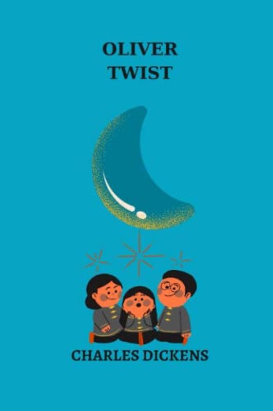 oliver twist by charles dickens
