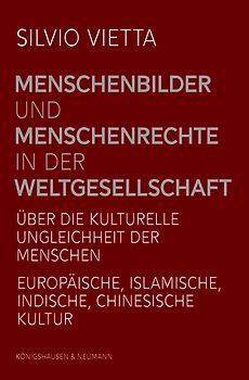 Menschenbilder und Menschenrechte in der Weltgesellschaft