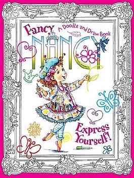 Fancy Nancy: Express Yourself!