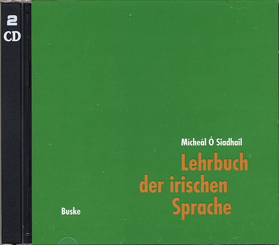 Lehrbuch der irischen Sprache. Mit Übungen und Lösungen. 2 Begleit CDs