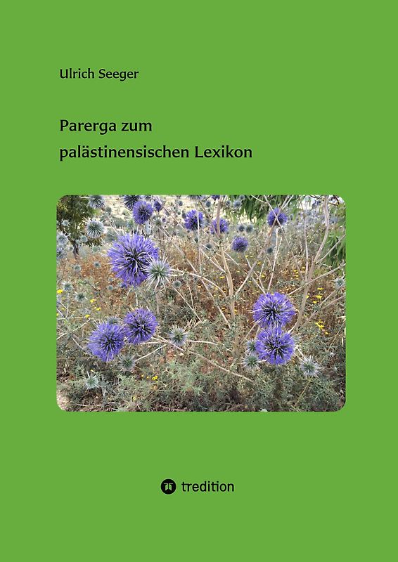 Parerga zum palästinensischen Lexikon