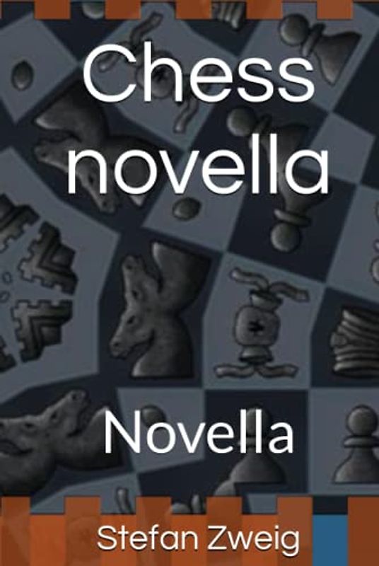 Chess novella: Novella