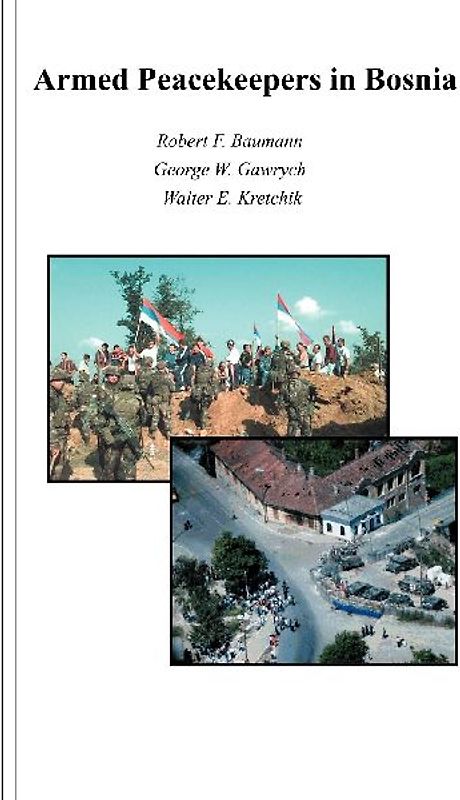 Armed Peacekeepers in Bosnia
