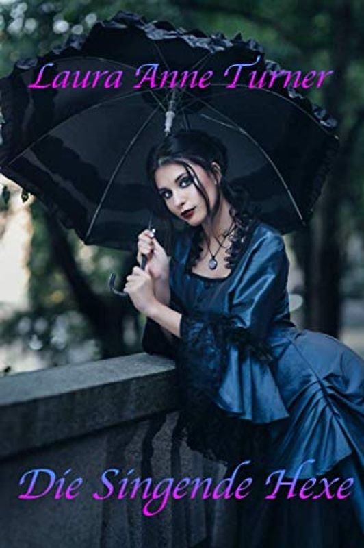 Die Singende Hexe