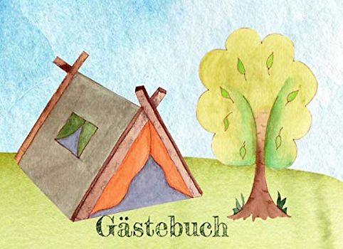 Gästebuch: Ferienhaus Gästebuch I Besucherbuch I Ferienwohnung I Camping Zelt in der Natur