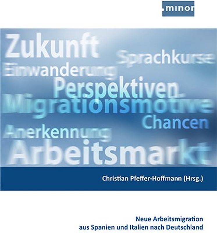 Neue Arbeitsmigration aus Spanien und Italien nach Deutschland