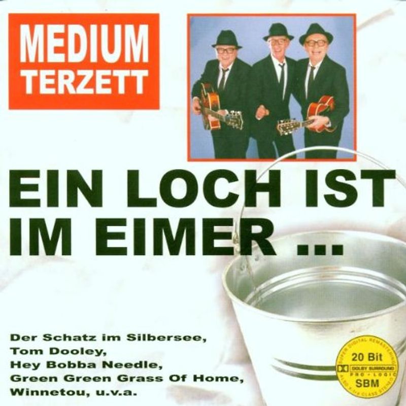 Medium Terzett - Ein Loch Ist im Eimer