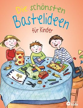 Die schönsten Bastelideen für Kinder