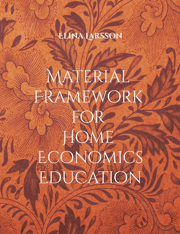 Material Framework for Home Economics Education