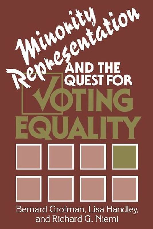 Minority Representation and the Quest for Voting Equality