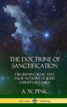 The Doctrine of Sanctification