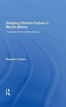 Shaping China's Future In World Affairs