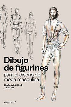 DIBUJO DE FIGURINES PARA EL DISE?O DE MODA MASCULINA