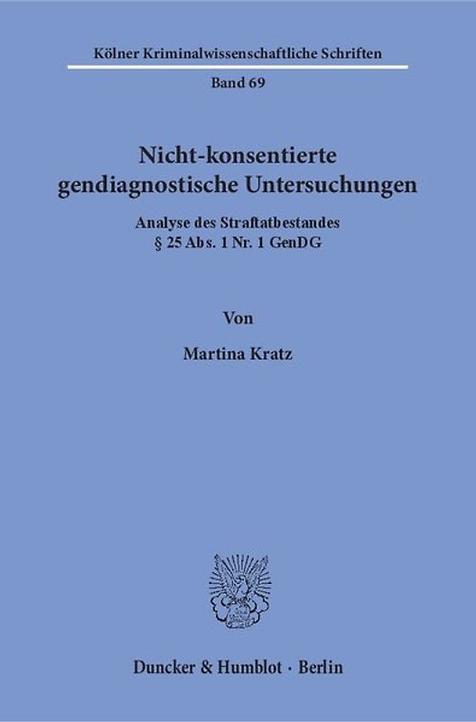 Nicht-konsentierte gendiagnostische Untersuchungen.