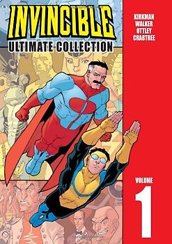 Invincible: The Ultimate Collection, Vol. 1 - Robert Kirkman