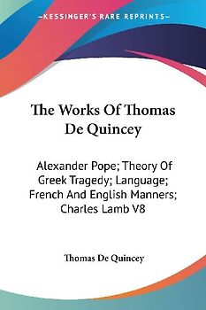 The Works Of Thomas De Quincey