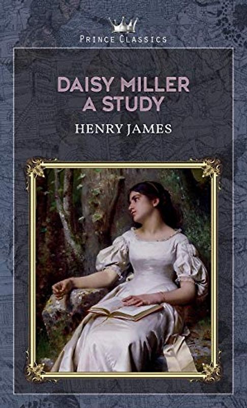 Daisy Miller: A Study