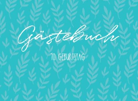 Gästebuch 70. Geburtstag: Eintragbuch mit Fragen an die Geburtstagsgäste | Geburtstagsgrüße und Ratschläge fürs Älterwerden eintragen | Lustige Geschenkidee