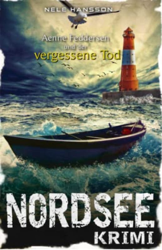 NORDSEE-KRIMI - Aenne Feddersen und der vergessene Tod: Küstenkrimi (NORDSEE-KRIMIS)