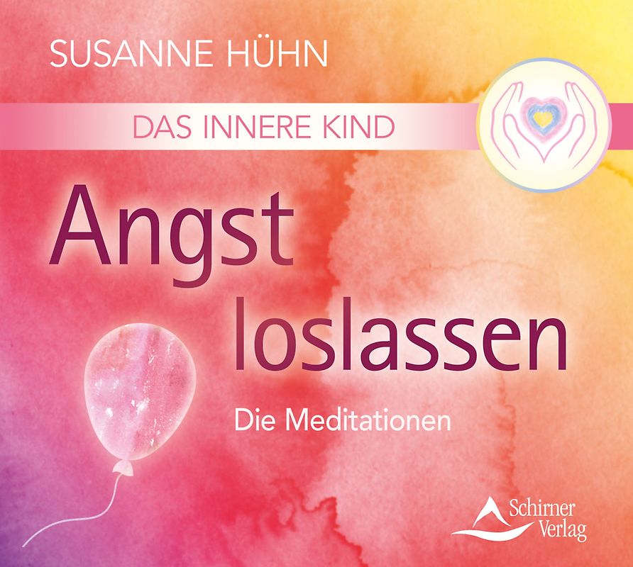 Das Innere Kind - Angst loslassen