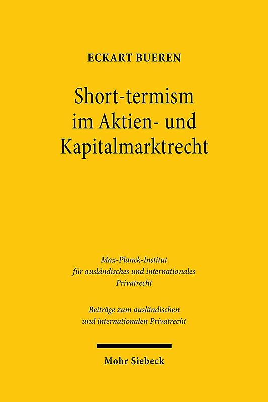 Short-termism im Aktien- und Kapitalmarktrecht