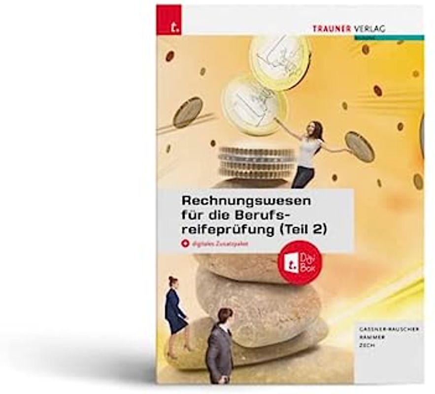 Rechnungswesen für die Berufsreifeprüfung (Teil 2) + TRAUNER-DigiBox + E-Book
