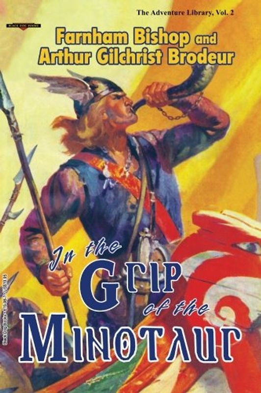 In the Grip of the Minotaur