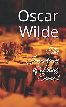 The Importance of Being Earnest