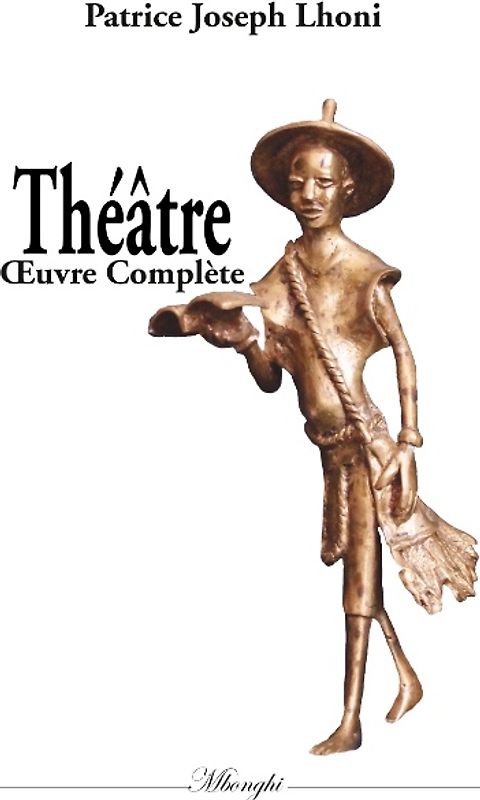 Théâtre Oeuvre complète