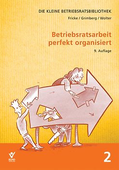 Betriebsratsarbeit perfekt organisiert