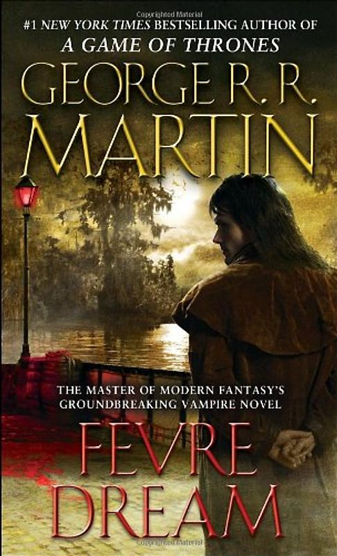 Fevre Dream - Martin, George R.R.