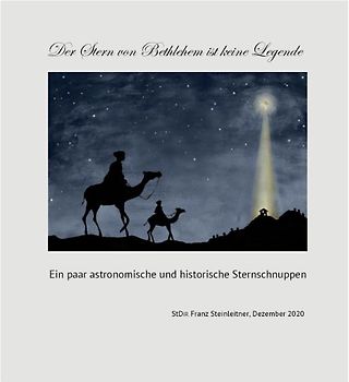 Der Stern von Bethlehem ist keine Legende