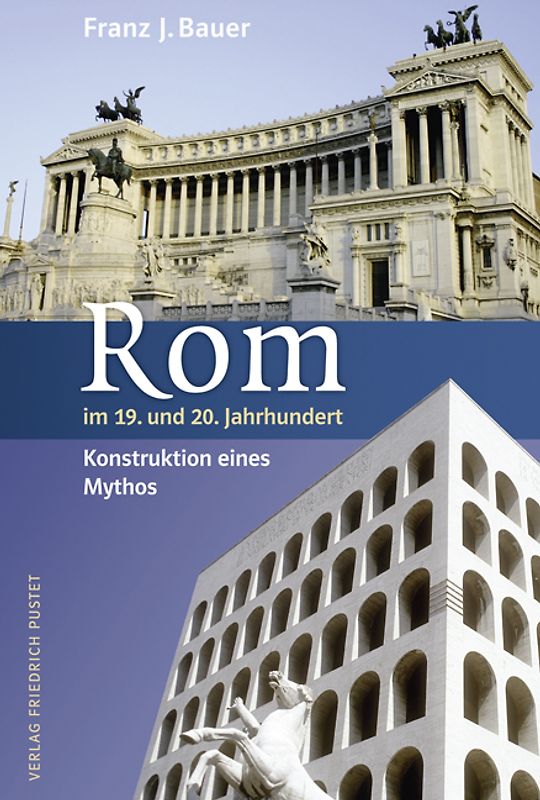 Rom im 19. und 20. Jahrhundert