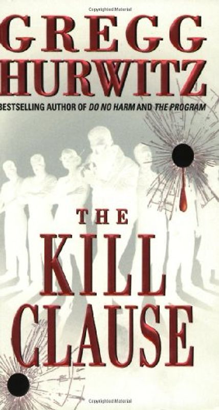 The Kill Clause - Hurwitz, Gregg