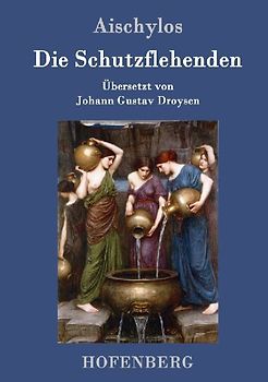 Die Schutzflehenden