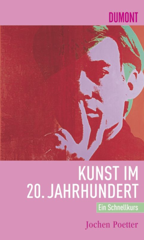 DuMont Schnellkurs Kunst im 20. Jahrhundert