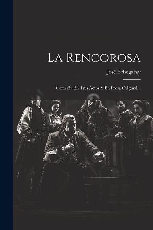 La Rencorosa