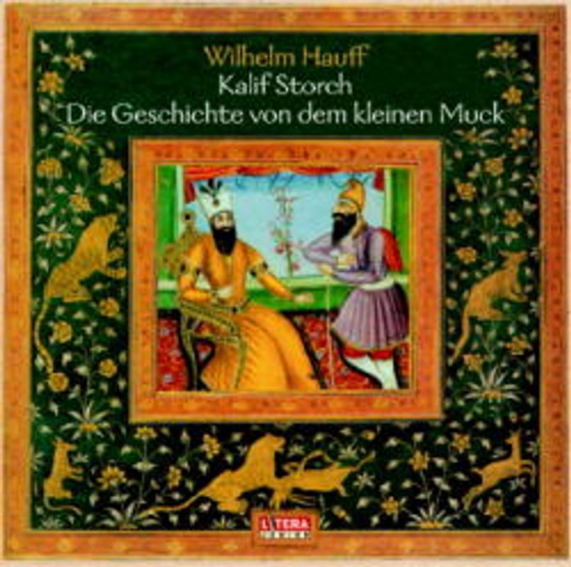 Die Geschichte vom Kalif Storch /Der kleine Muck
