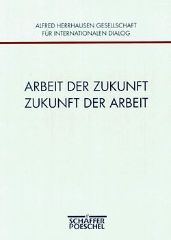 Arbeit der Zukunft - Zukunft der Arbeit. 2. Jahreskolloquium 17./18. Juni 1994, Frankfurt am Main