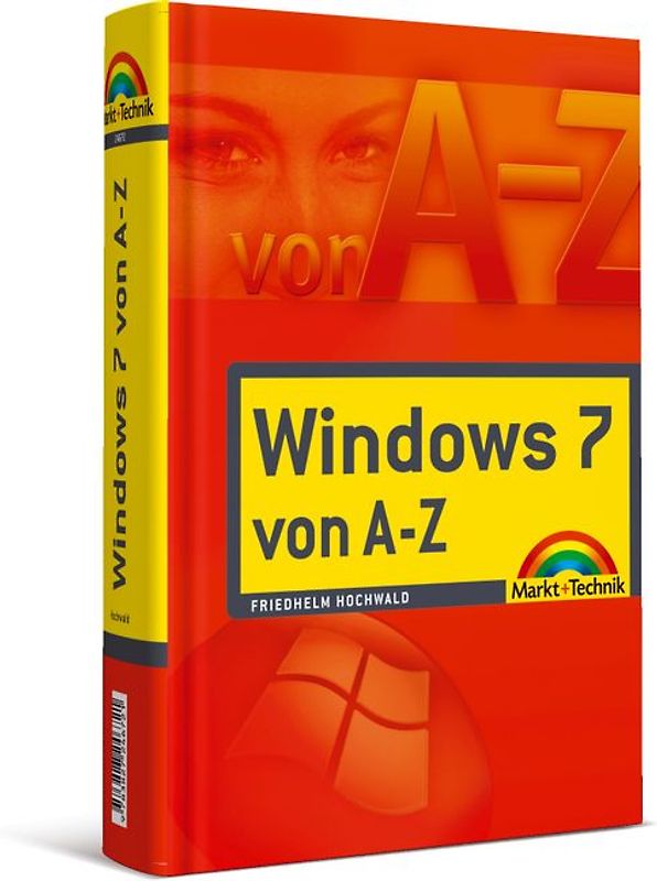 Windows 7 - von A bis Z