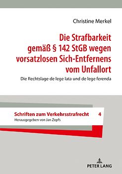 Die Strafbarkeit gemäß § 142 StGB wegen vorsatzlosen Sich-Entfernens vom Unfallort