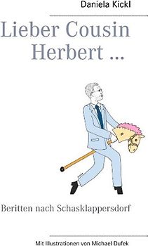 Lieber Cousin Herbert ...