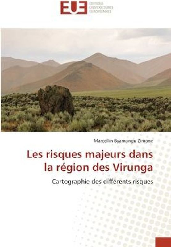 Les risques majeurs dans la région des Virunga