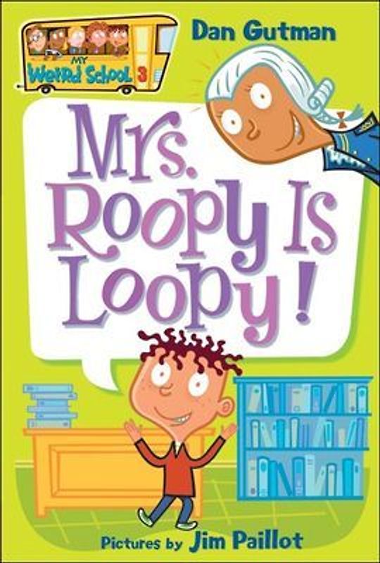 Mrs. Roopy Is Loopy!