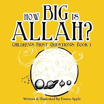 How Big Is Allah? (Children's First Questions, Band 1)