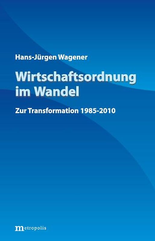 Wirtschaftsordnung im Wandel