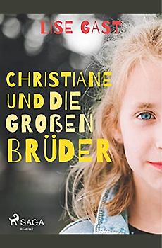 Christiane und die großen Brüder