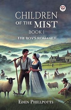 Children Of The Mist Book I The Boy s Romance