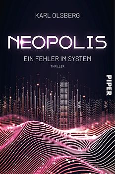 Neopolis – Ein Fehler im System