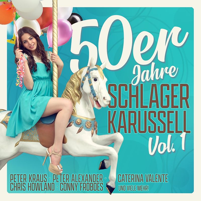 50er Jahre Schlager Karussell Vol. 1